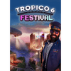 Tropico 6 - Festival (PC - Steam elektronikus játék licensz)
