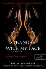 Stranger with my Face - A másik ÉN