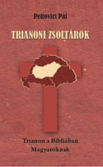 TRIANONI ZSOLTÁROK - Trianon a Bibliában - Magyaroknak