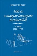 100 év a magyar lovassport történetéből II.kötet 1920-1944