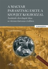 A magyar parasztság esete a szovjet kolhozzal