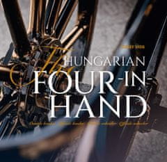 The Hungarian four-in-hand **