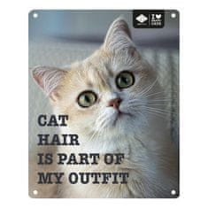 EBI D&D I LOVE HAPPY CATS fém tábla: ,,Cat hair is part of my outfit\" 20x25cm
