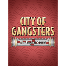 Kasedo Games City of Gangsters: The English Outfit (PC - Steam elektronikus játék licensz)